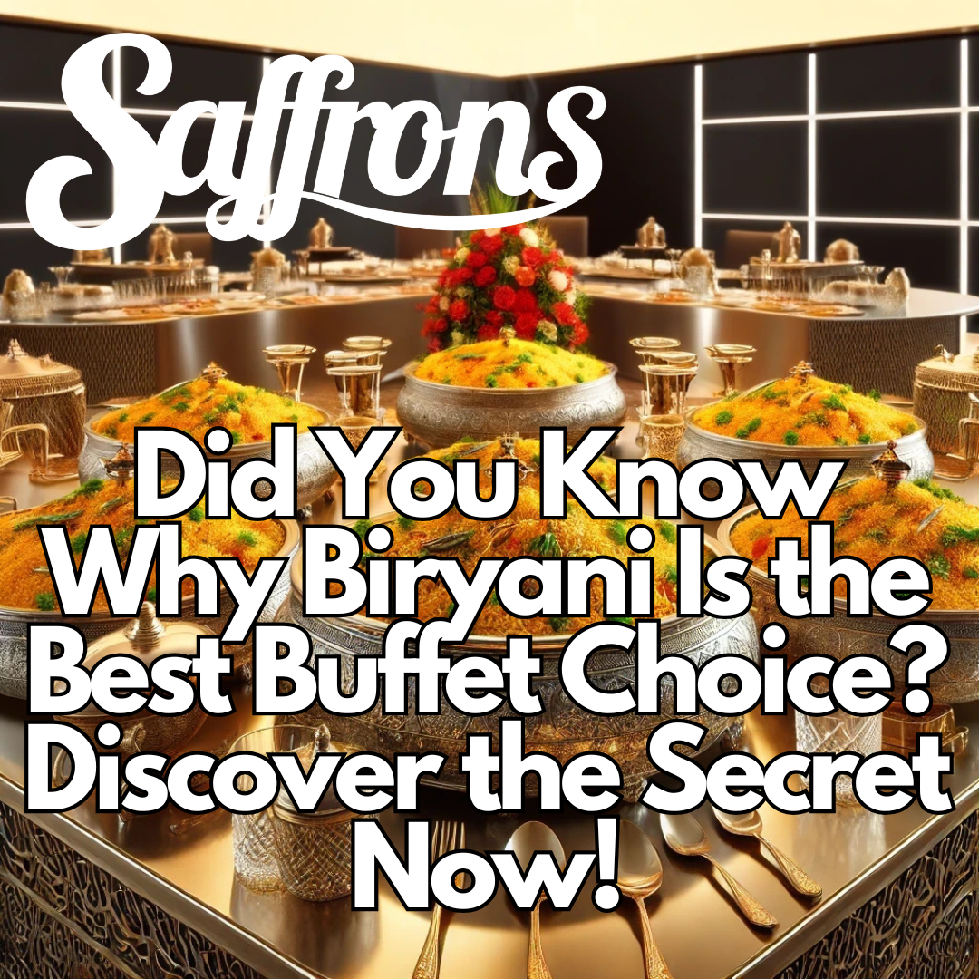 Halal Buffet Singapore: Saffrons Catering – The Ultimate Choice for Your Event